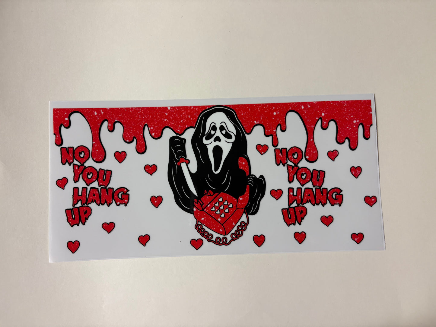124. Ghost Face Hang Up UVDTF