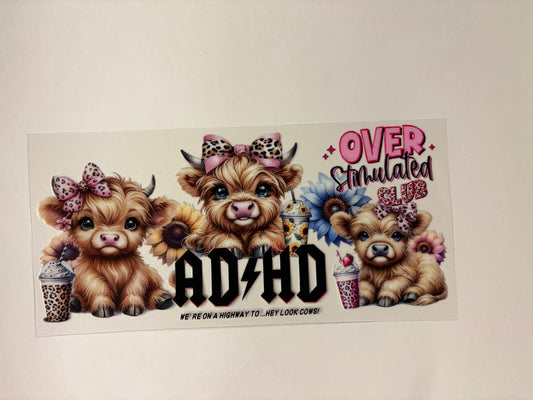 155. ADHD Cow UVDTF Wrap