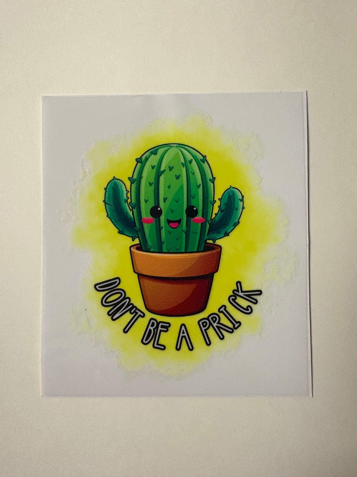 298. Don't Be A ... UVDTF Decals