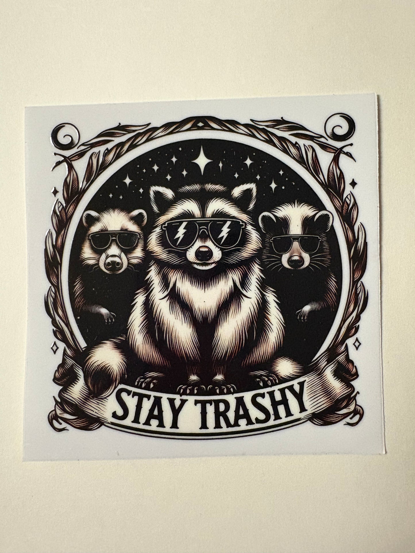 283. Stay Trashy UVDTF Decal