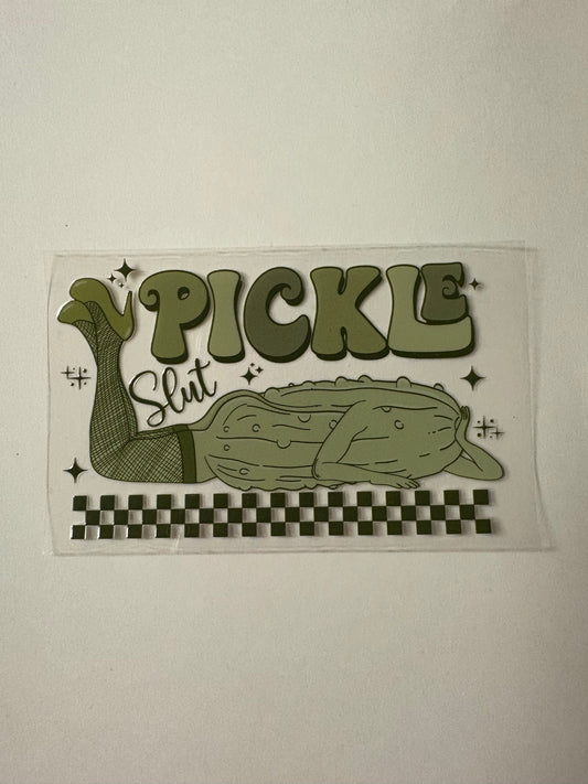 294. Pickle Slut UVDTF Decal